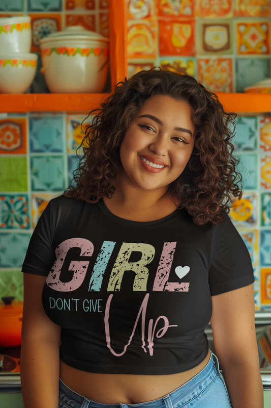 Girl Don't Give Up T-shirt