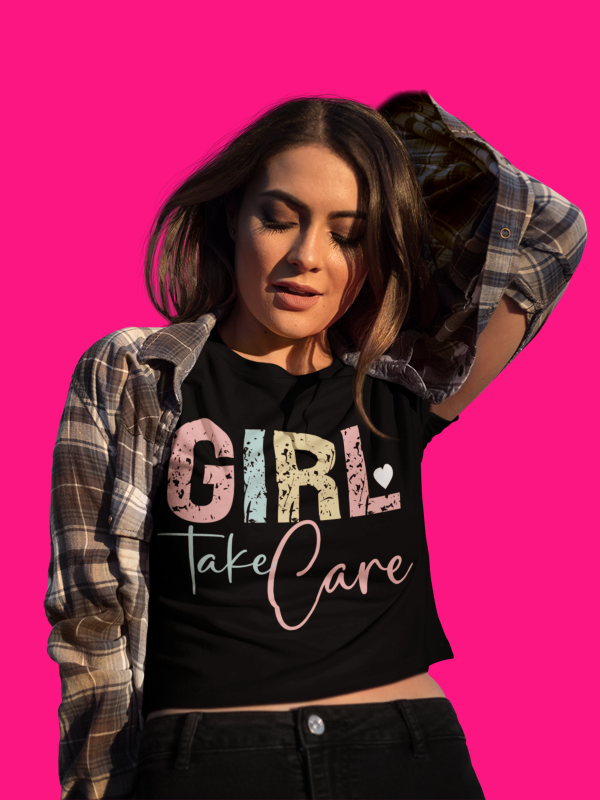 Girl Take Care T-shirt